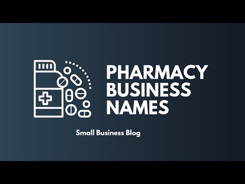 Video: How To Name A Pharmacy