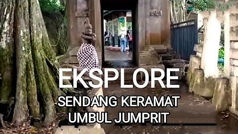 Eksplore Sendang Keramat Umbul Jumprit