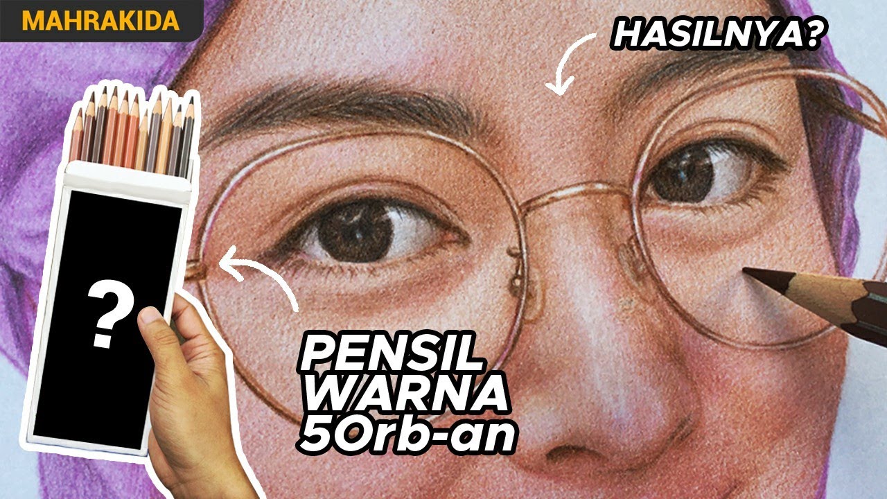 GAGAL?! PERTAMA KALI NYOBA PENSIL WARNA LANGSUNG NGASIH TIPS DAN TUTORIAL - Sketsa Wajah
