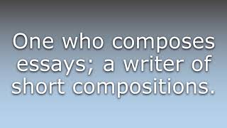 What Does Essayist Mean?