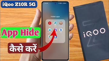 iqoo z10r 5g app hide setting, iqoo z10r 5g me app hide kaise kare, how to hide apps in iqoo z10r 5g