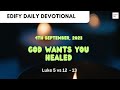 GOD WANTS YOU HEALED TODAY _ Daily Devotional and Prayer #dailydevotion