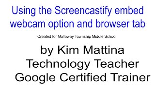 Screencastify Embed webcam and Browser tab