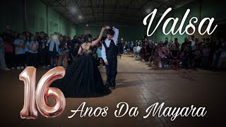 Valsa Aos 16 Anos Da Mayara 