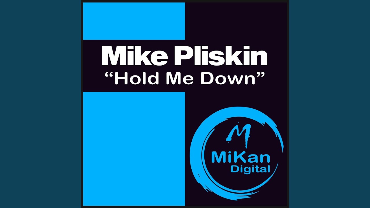 Hold Me Down YouTube