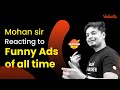 Mohan sir reacting to funny ads of all time   mohan sir  vedantu young wonders