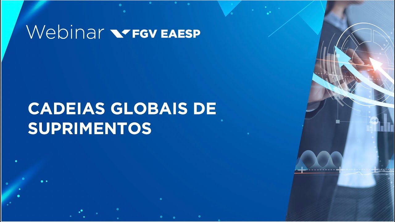Webinar | Cadeias globais de suprimentos