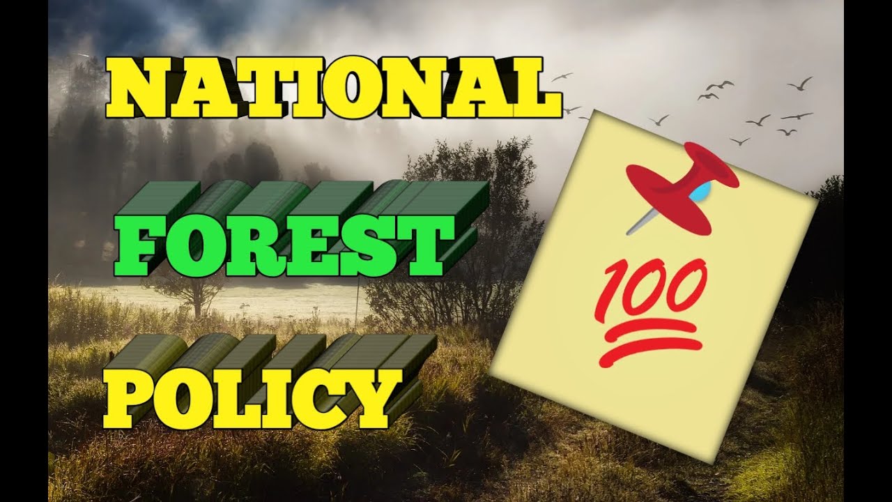 ICSE Class 10 Geography- National forest Policy