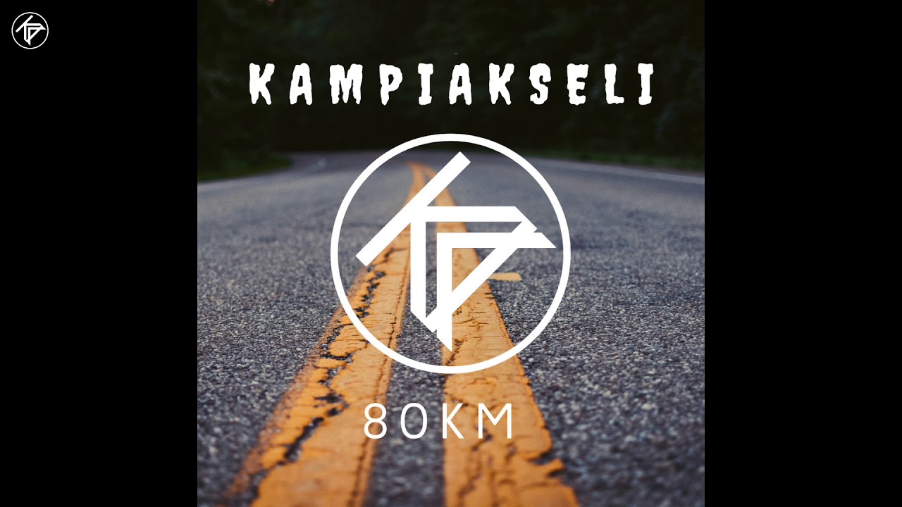 Kampiakseli - 80KM