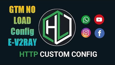 Gtm No Load Http Custom || eV2ray Config 2024