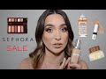 MY SEPHORA SALE RECOMMENDATIONS!