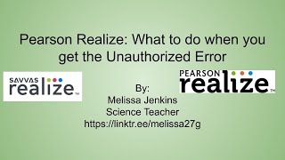 Fixing the Unauthorized Error In Pearson (Savvas) Realize