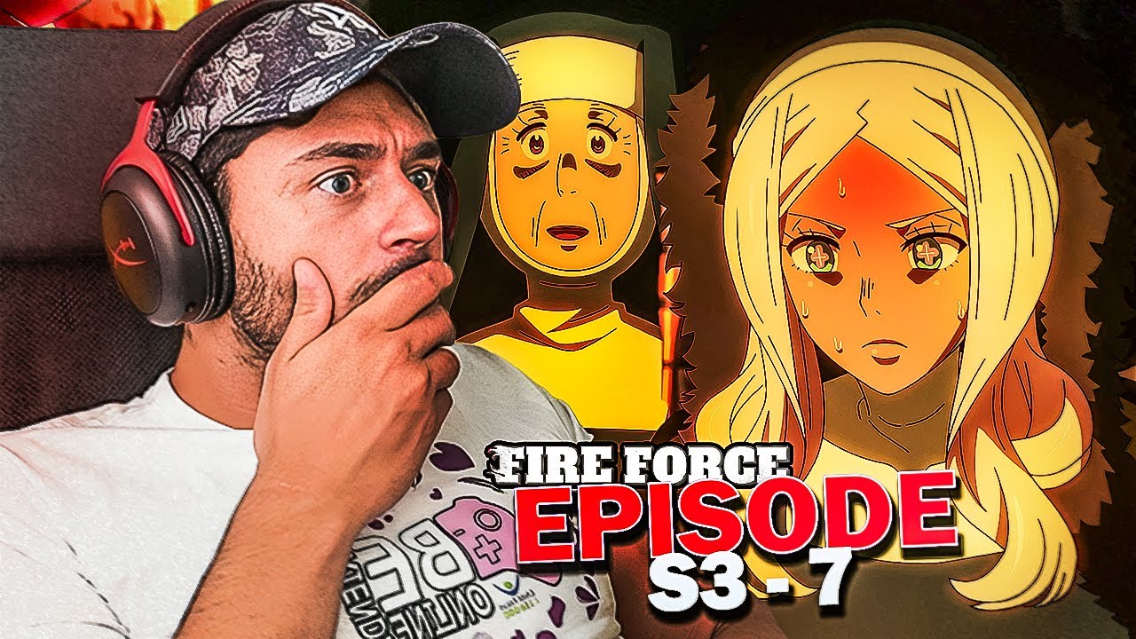 MAIS C'EST ATROCE 😨 FIRE FORCE SAISON 3 EPISODE 7 REACTION FR !