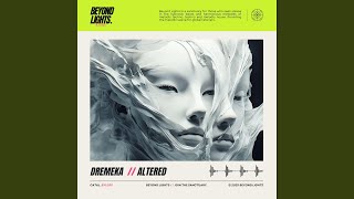 Altered - Dremeka
