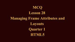 Managing Frame Attributes and layouts | Q1 HTML5 L28 P3 | SMILE ROAD