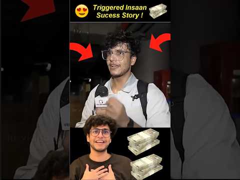 Triggered Insaan Sucess Story 😱 #shorts #triggeredinsaan #fukrainsaan