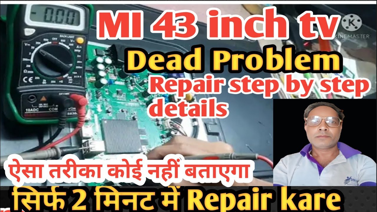 Mi 43 inch android led tv dead repair step by step repair guide  || ऐसा तरीका कोई नहीं बताएगा ||