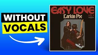 Easy Love Pt. 1 - Larkin Poe | Instrumental (Karaoke/No Vocals)