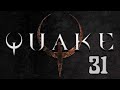 Прохождение Quake Серия 31 "Царство каменщиков"