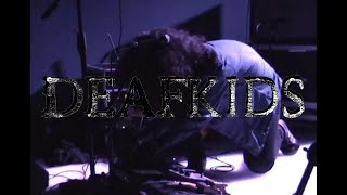 DEAFKIDS | MINIDV NOISE SERIES | AO VIVO