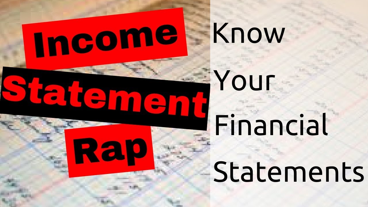 Income Statement Rap | Know Your Financial Statements