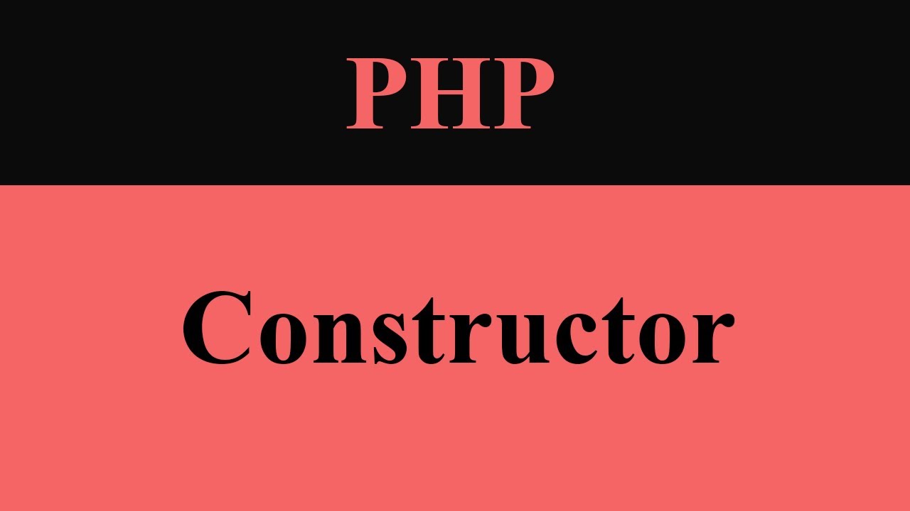 php constructor  2022 Update  constructor in php | phpstarters