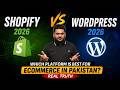 Shopify vs WordPress 2026 | Which Platform is Best for Ecommerce in Pakistan? (Real Truth)
