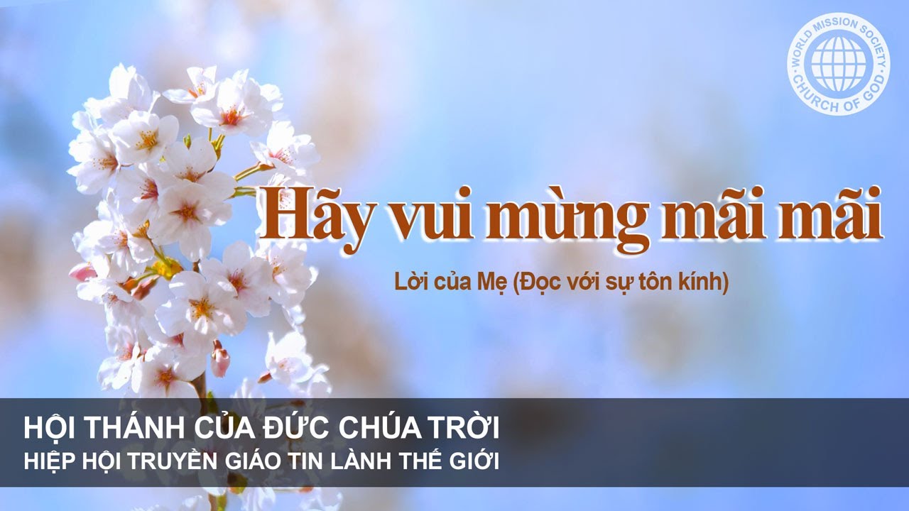 Hãy vui mừng mãi mãi | Đức Chúa Trời Mẹ