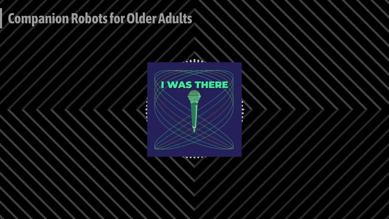 Companion Robots for Older Adults