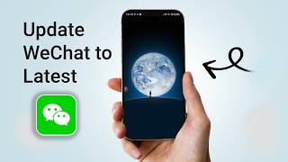كيفية تحديث تطبيق WeChat إلى أحدث إصدار screenshot 3