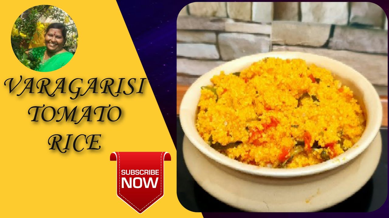 வரகரிசி தக்காளி சாதம் Varagarisi Tomato Rice in Tamil Kodo Millet