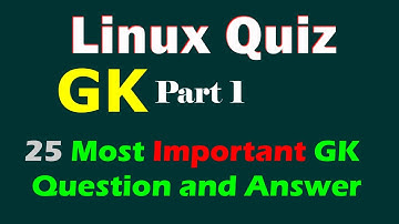 Linux  Quiz - part 1 | Linux  MCQ | 25 Important Questions and Answers