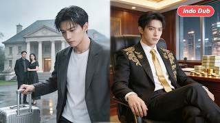 【Indo Dub】3 Tahun Dikhianati Demi Pria Lain, Kini Aku Pergi dan Tak Akan Kembali! #cdrama