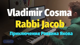 Les Aventures de Rabbi Jacob (Vladimir Cosma) / Приключения Раввина Якова (В. Косма) – Пианино, Ноты