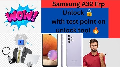 Samsung A325f Frp 🔒||Samsung Galaxy A32 Frp Unlock on Unlock tool  💯 percent working with test point