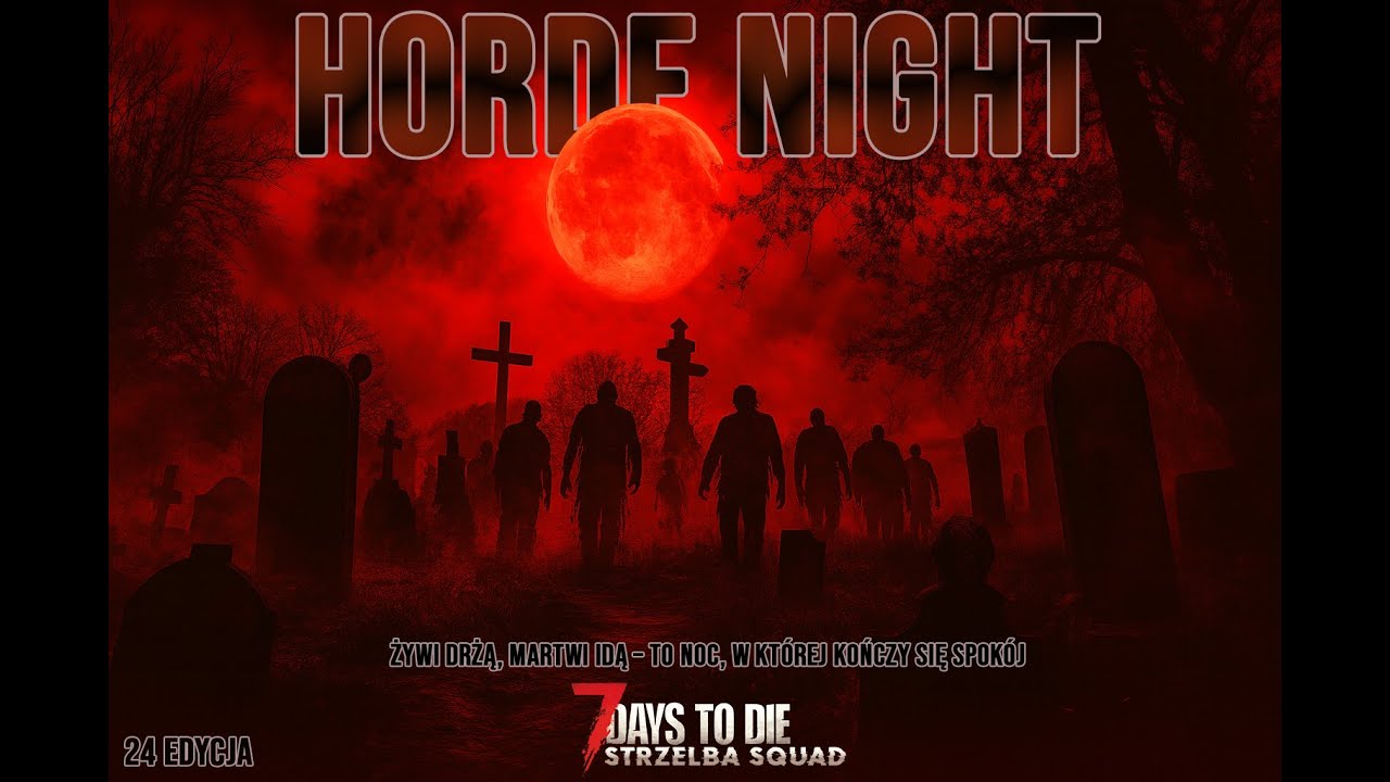 Strzelba Squad Horde Night  -24 Edycja-