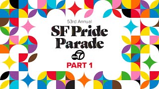 WATCH: ABC7 coverage of SF's 2023 Pride Parade - Part 1