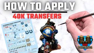 How to apply 40k Transfers! Easy step by step guide - Warhammer 40k Painting and Hobby
