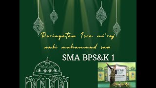Peringatan Isra Miraj Nabi Muhammad SAW | SMA BPS&K 1 JAKARTA