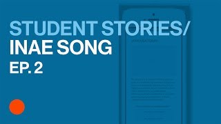 Inae Song - Intereaction Design, Ep. 2, Student/Space