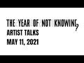 The Year of Not Knowing - May 11, 2021