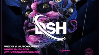 WODD & AUTOKOREKT - MADE IN BLACK (FT. VERSACESOUNDS)