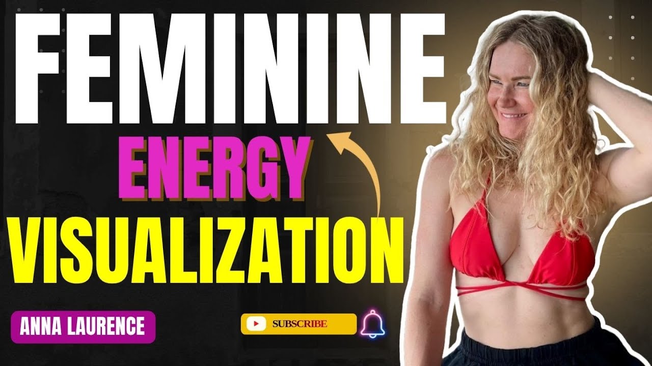 Feminine Energy Visualization | Connect with Your Sensual & Magnetic Self