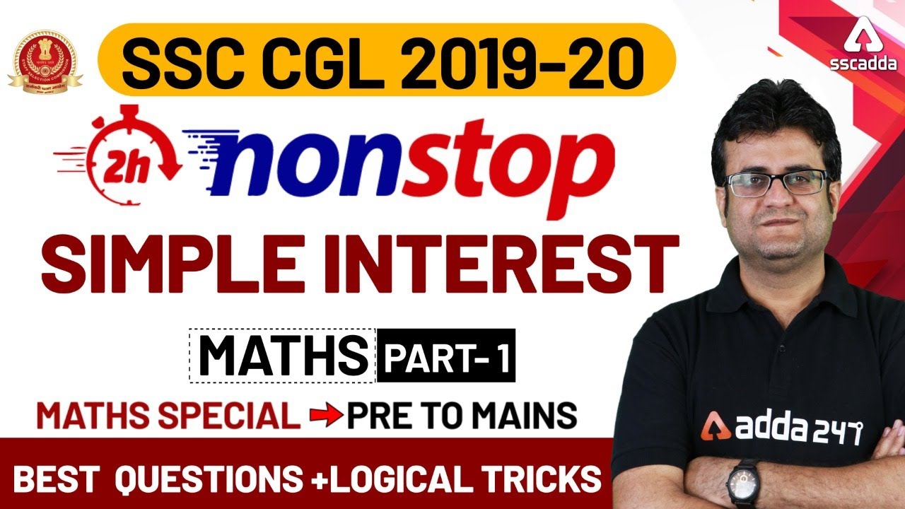SSC CGL 2019-20 | SSC CGL Maths Preparation | Simple Interest (Part 1)