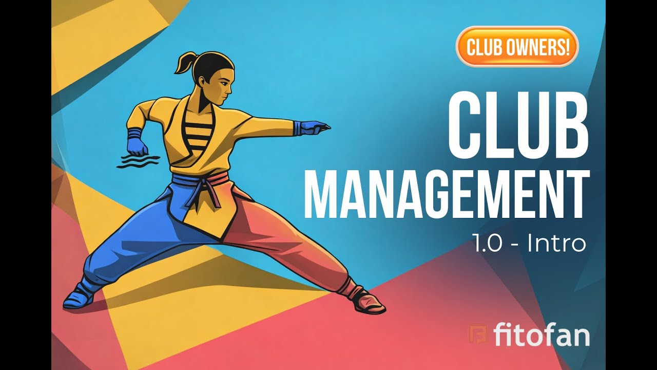 1.0 Intro to Fitofan Club Management