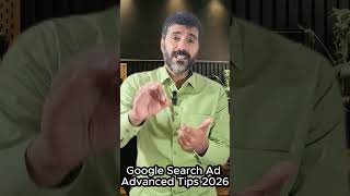 Google Search Ad Advanced Tips 2026 | Google Search Ad Optimization