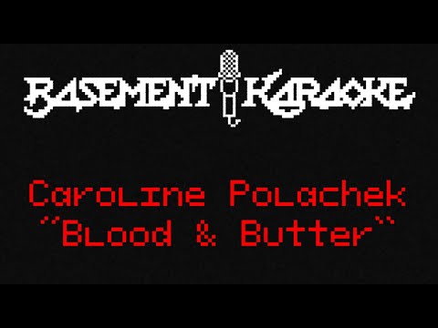 Caroline Polachek - BLOOD AND BUTTER - Basement Karaoke - Instrumental with lyrics