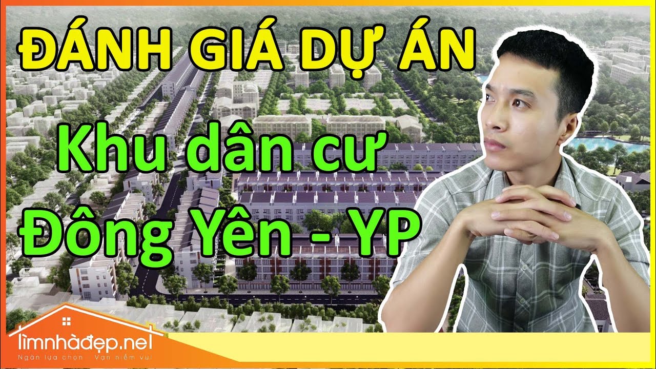 Đánh giá dự án Khu nhà ở Thôn Đông Yên - Yên Phong. - youtube