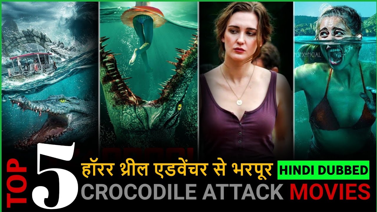 Top 5 Best Crocodile Movies in Hindi | Best Alligator Movies | Part - 2 | Filmy Spyder