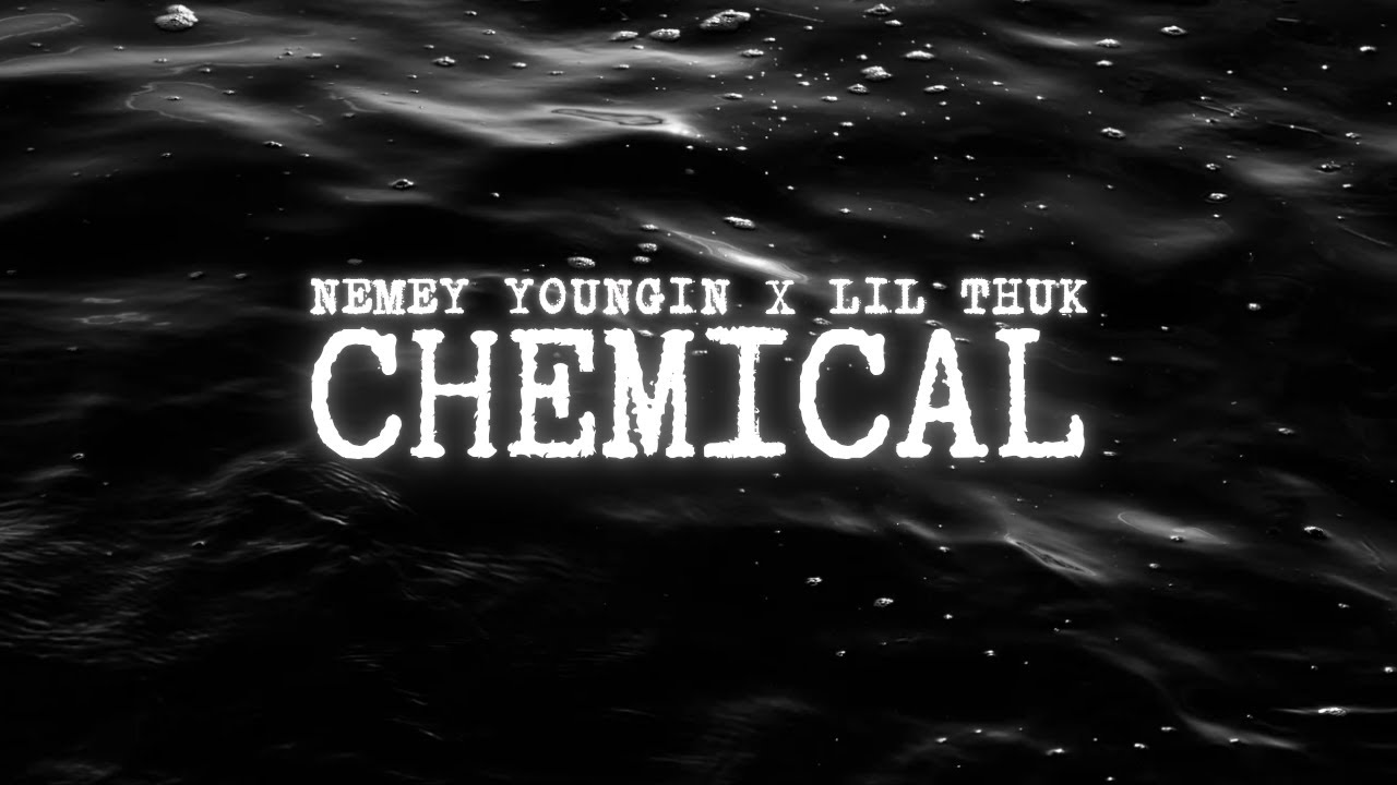 Nemey Youngin - Chemixal (ft. Lil Thuk) | (Visualiser)